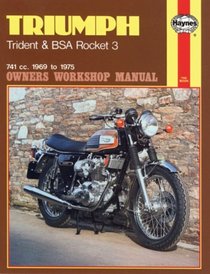 Triumph Trident and BSA Rocket 3 Owners Workshop Manual, No. 136: '69-'75 (Owners Workshop Manual)