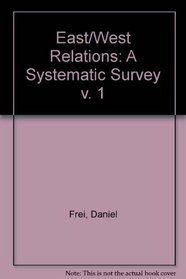 East/West Relations (v. 1)