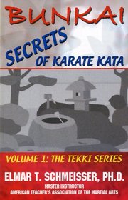 'Bunkai: Secrets of Karate Kata Volume 1: The Tekki Series