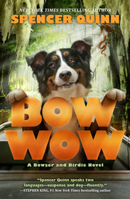 Bow Wow (Bowser and Birdie, Bk 3)