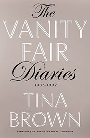 The Vanity Fair Diaries: 1983 - 1992