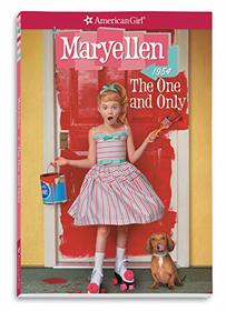 Maryellen: The One and Only (American Girl Historical Characters)