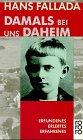 Damals Bei Uns Daheim (German)
