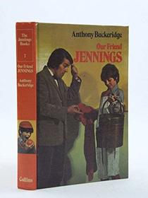 Our Friend Jennings (Jennings books / Anthony Buckeridge)