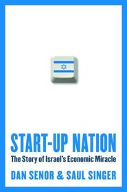 Start-up Nation: The Story of Israel's Economic Miracle