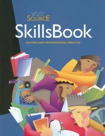 Write Source SkillsBook: A Book for Writing, Thinking and Learning