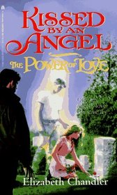 The Power of Love (Kissed by an Angel)