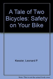 A Tale of Two Bicycles: Safety on Your Bike
