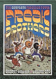 The Complete Fabulous Furry Freak Brothers: Volume 1 (Complete Fabulous Furry Freak Brothers)