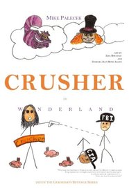 Crusher in Wonderland (Geronimo's Revenge) (Volume 2)