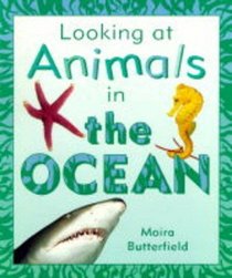 In the Ocean: Big Book (Looking at Animals)