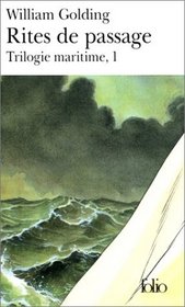 Trilogie maritime, tome 1 : Rites de passage