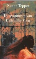 De avonturen van Hillebillie Veen (Dutch Edition)
