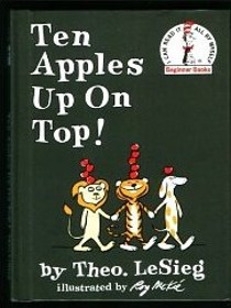 Ten Apples Up On Top (Dr. Seuss's Beginner Book Series)