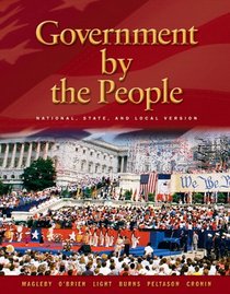 Government By The People,  National, State, and Local (21st Edition)