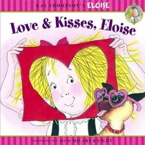 Love  Kisses, Eloise (Kay Thompson's Eloise)