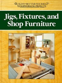 Jigs fixture shop fur (Reader's Digest Woodworking)