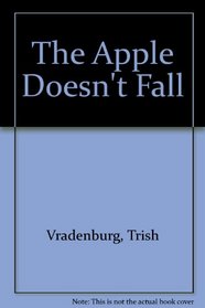 The Apple Doesn't Fall...