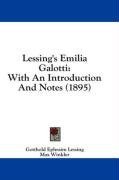 Lessing's Emilia Galotti: With An Introduction And Notes (1895)