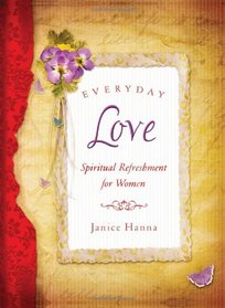 Everyday Love (Spiritual Refreshment for Women)