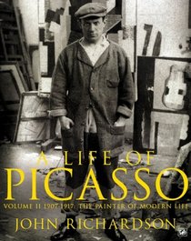A Life of Picasso: 1907-1917 v. 2