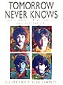 Tomorrow Never Knows: Thirty Years of Beatle Music and Memorabilia