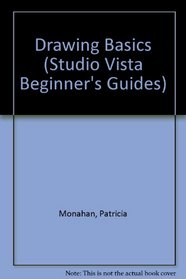 Drawing Basics (Studio Vista Beginner's Guides)