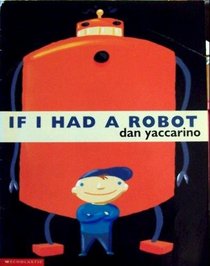 If I Had A Robot