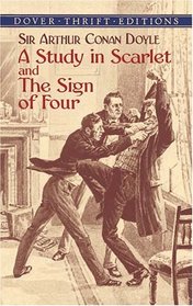 A Study in Scarlet and The Sign of Four (Dover Thrift Editions)
