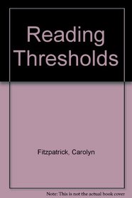 Reading Thresholds