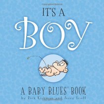 It's A Boy: A Baby Blues Book
