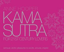 Kama Sutra for 21st Century Lovers