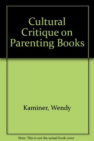 Cultural Critique on Parenting Books