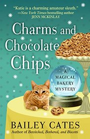 Charms and Chocolate Chips (Magical Bakery, Bk 3) (Large Print)