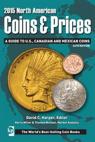 2015 North American Coins & Prices: A Guide to U.S., Canadian and Mexican Coins