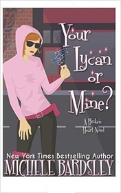 Your Lycan or Mine? (Broken Heart, Bk 14)