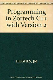 Programming in Zortech C++-With Version 2