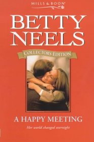 A Happy Meeting (Betty Neels Collector's Editions)