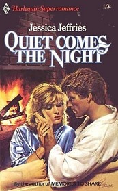 Quiet Comes the Night (Harlequin Superromance, No 176)