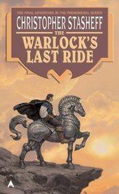 The Warlock's Last Ride (Warlock, Bk 13)