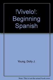 Vvelo! 1st Edition Beginning Spanish (Spanish Edition)