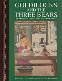 Goldilocks the Three Bears: Other Classic English Fairy Tales (Children's Classics)