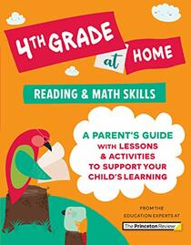 4th Grade at Home: A Parent's Guide with Lessons & Activities to Support Your Child's Learning (Math & Reading Skills) (Learn at Home)