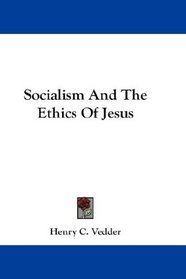 Socialism And The Ethics Of Jesus