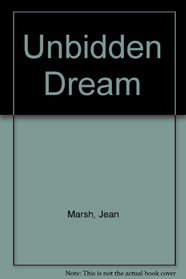 Unbidden Dream