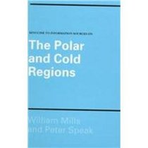 Keyguide to Information Sources on the Polar and Cold Regions (Mansell Keyguides)