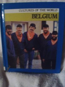 Belgium (Cultures of the World)