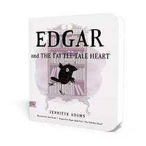 Edgar and the Tattle-tale Heart Board Book (BabyLit)
