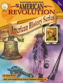 The American Revolution (American History Series)