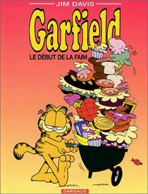 Garfield t32 le début de la faim (French Edition)